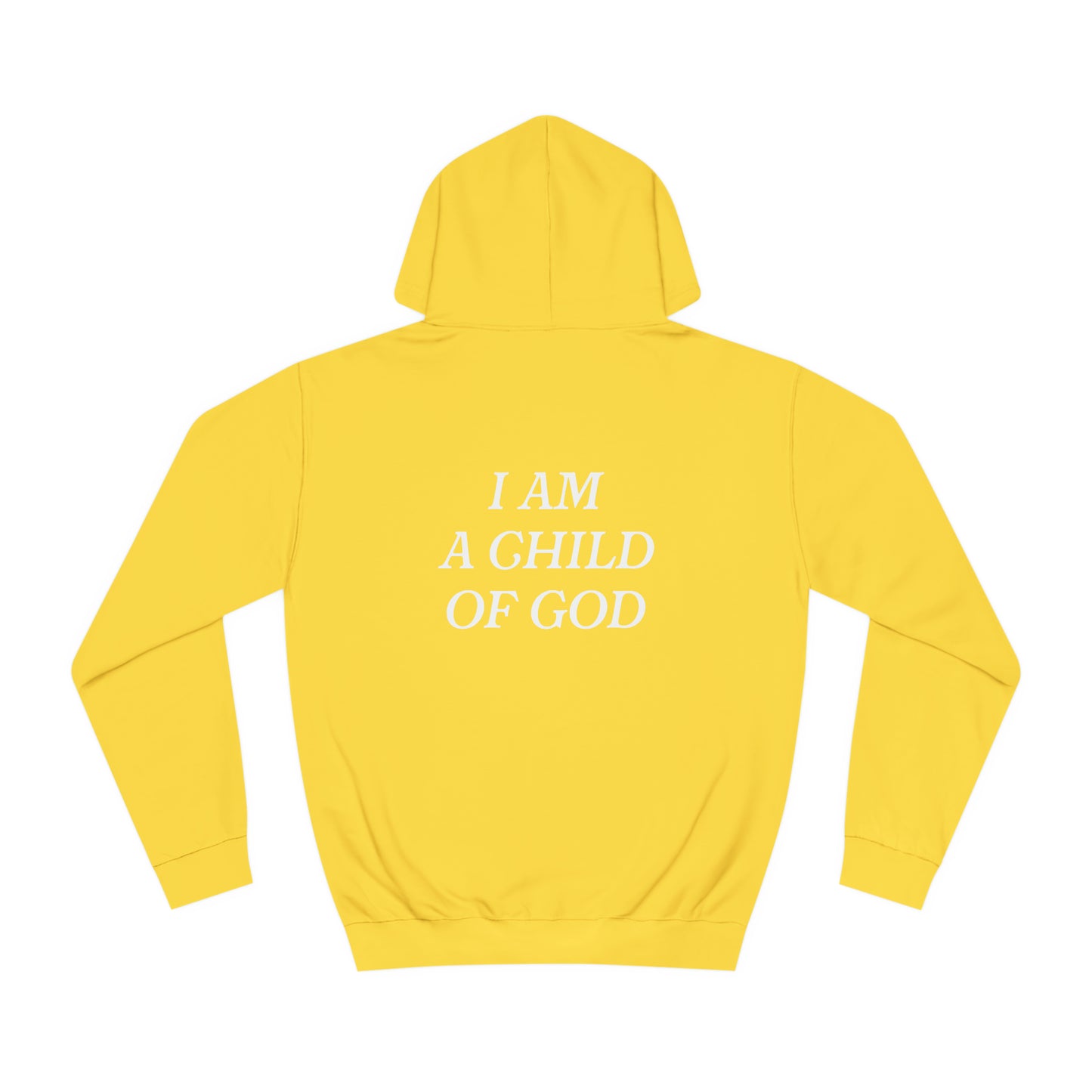 I Am A Child of God Unisex Hoodie