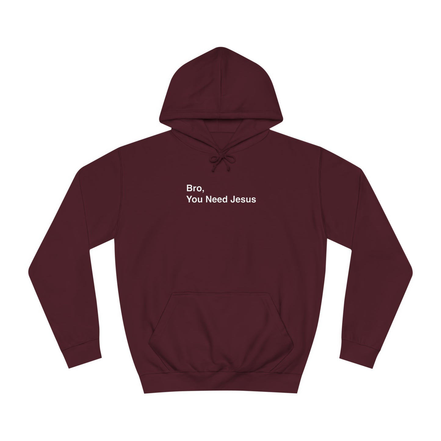 You Need Jesus UnisexHoodie